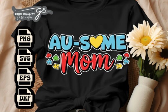 Au-some Mom Autism Mom SVG