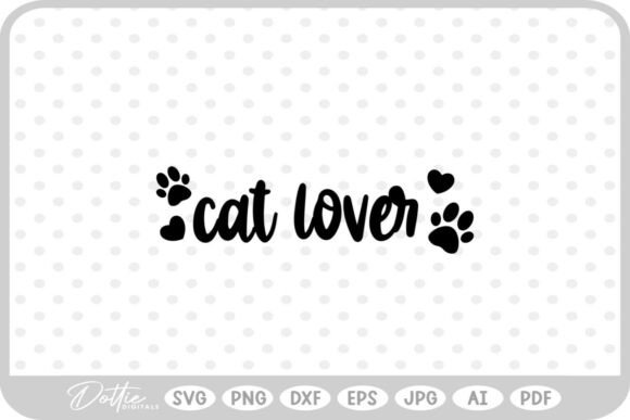 Cat Lover Pet Mom SVG PNG DXF