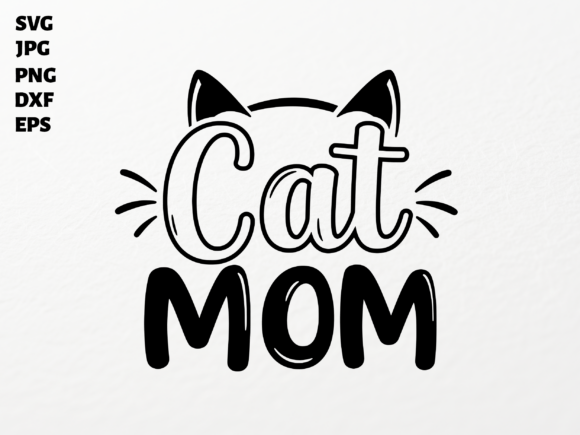 Cat Mom SVG for Cricut Sublimation PNG