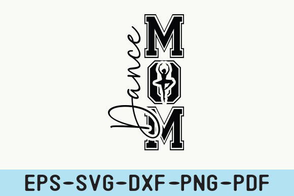 Dance Mom SVG & PNG Review