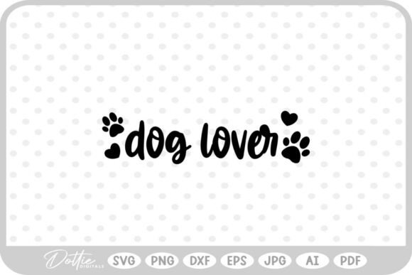 Dog Lover Pet Mom SVG PNG DXF