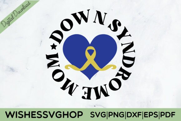 DOWN SYNDROME MOM SVG PNG