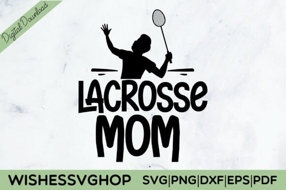 Lacrosse Mom SVG PNG