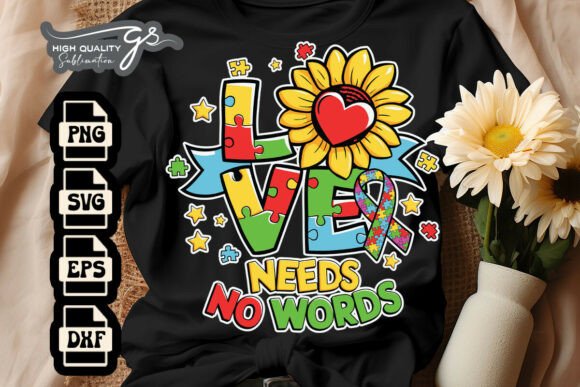 Love Needs No Words Autism Mom SVG