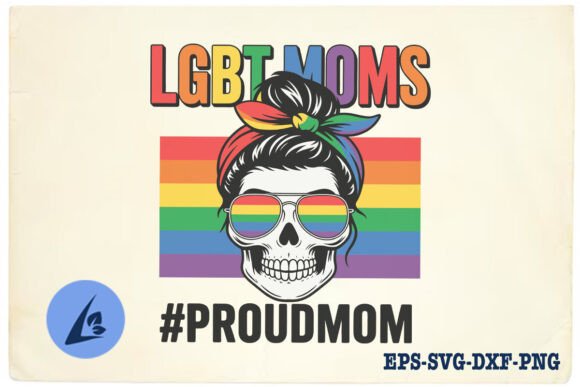 Messy Bun LGBT Pride Life Proud Mom SVG