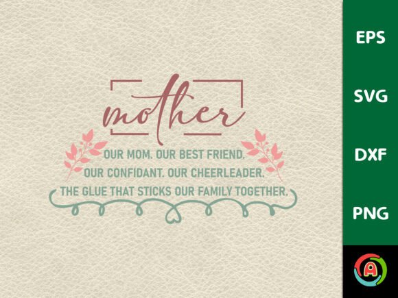 Mother Our Mom SVG, Mother’s Day Shirt