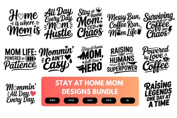 Stay-at-Home Mom SVG Bundle