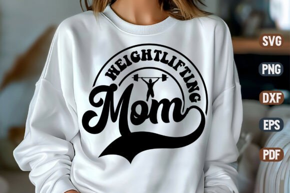 Weightlifting Mom SVG Design